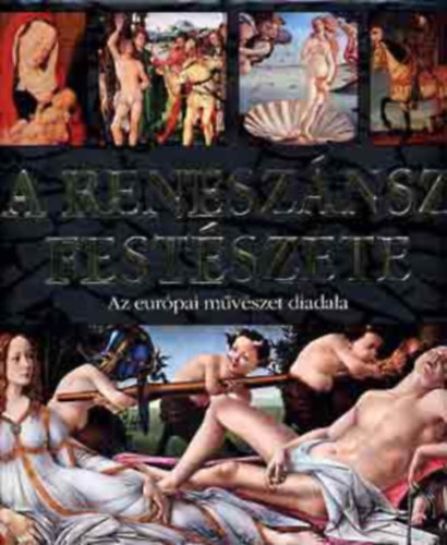 Stefano Zuffi - A renesznsz festszete (Az eurpai mvszet diadala)