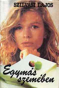 Szilvsi Lajos - Egyms szemben