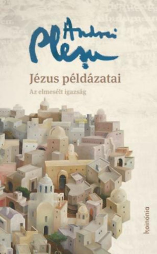 Andrei Plesu - Jzus pldzatai