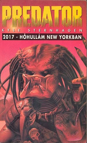 Kyle Sternhagen - Predator: 2017 - Hőhullám New Yorkban