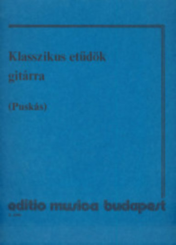 Pusks Tibor - Klasszikus etdk gitrra (Az V. fekvsig)