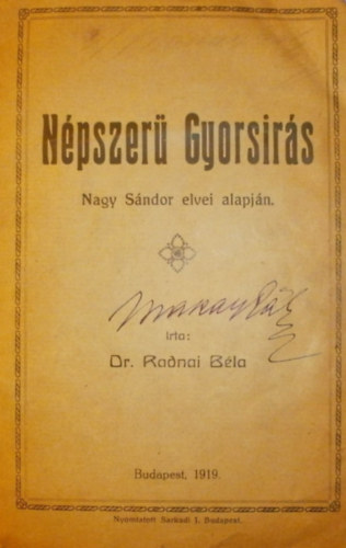 Dr. Radnai B�la - N�pszer� gyors�r�s Nagy S�ndor elvei alapj�n