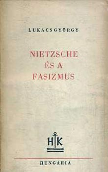 Luk�cs Gy�rgy - Nietzsche �s a fasizmus