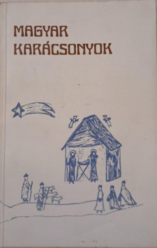 Volly Istv�n - Magyar kar�csonyok- Volly Istv�n gy�jt�s�b�l