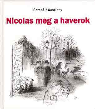 Semp�-Goscinny - Nicolas meg a haverok