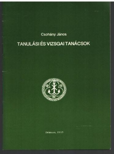 Csohny Jnos - Tanulsi s vizsgai tancsok