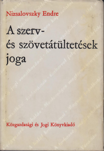 Nizsalovszky Endre - A szerv- �s sz�vet�t�ltet�sek joga