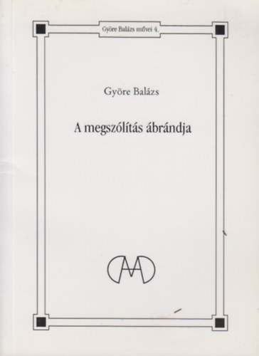 Gy�re Bal�zs - A megsz�l�t�s �br�ndja