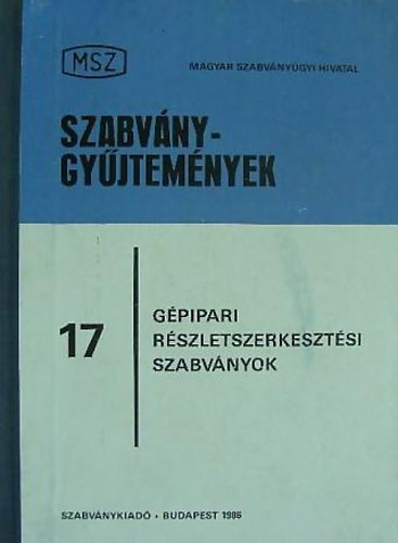 G�pipari r�szletszerkeszt�si szabv�nyok (Szabv�nygy�jtem�nyek 17.)