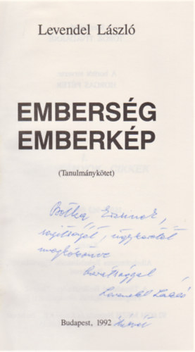 Levendel L�szl� - Embers�g emberk�p (Dedik�lt)