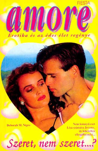 Deborah M. Nigro - Szeret, nem szeret...?