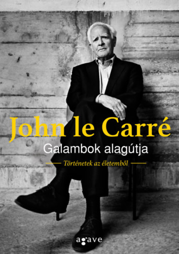 John le Carr - Galambok alagtja