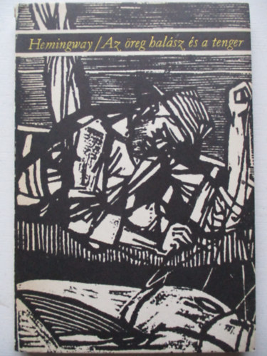 Ernest Hemingway - Az �reg hal�sz �s a tenger