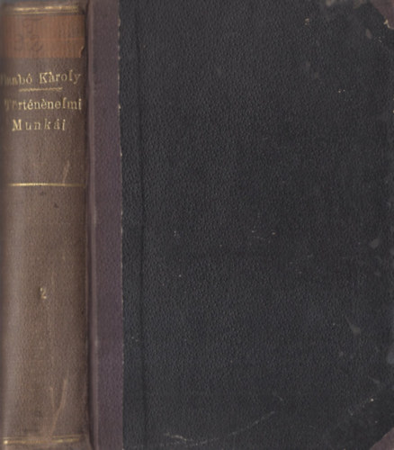 Szab� K�roly - Szab� K�roly kisebb t�rt�nelmi munk�i 2.