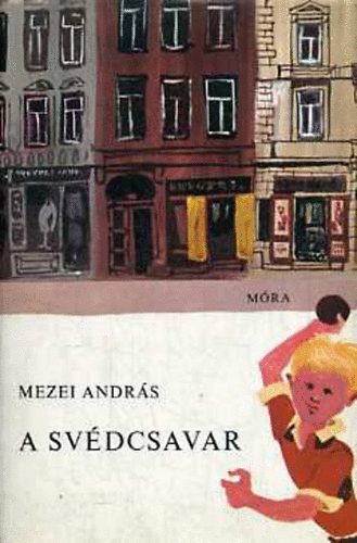 Mezei Andrs - A svdcsavar