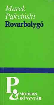 Marek Pakcinski - Rovarbolygó