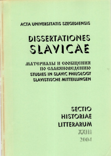 Dissertationes slavicae sectio historiae litterarum XXIII