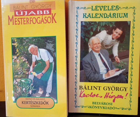 Dr. B�lint Gy�rgy - 2 db. m� B�lint Gy�rgyt�l: �jabb mesterfog�sok, Kedves h�gom!