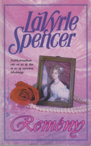 LaVyrle Spencer - Rem�ny (Spencer)