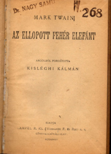 Mark Twain - Az ellopott fehr elefnt