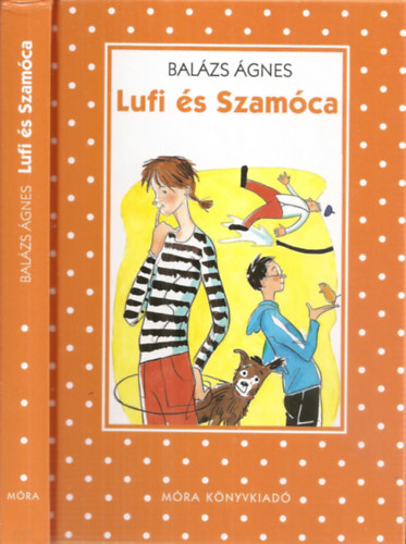 Balzs gnes - Lufi s Szamca