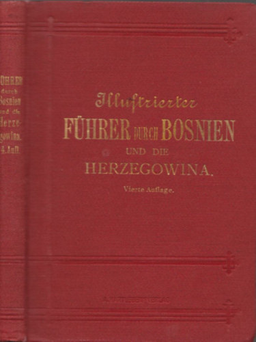 Julius Pojman - Illustrierten Fhrer durch Bosnien und die Herzegowina