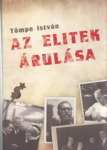 Tmpe Istvn - Az elitek rulsa