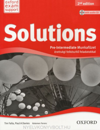 Paul A. Davies; Tim Falla - Solutions - Pre-Intermediate - Munkafzet rettsgi felkszt feladatokkal