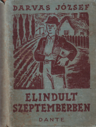 Darvas Jzsef - Elindult szeptemberben