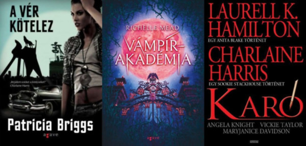 Richelle Mead Patricia Briggs - 3 db vmprregny: A vr ktelez + Vmprakadmia + Kar