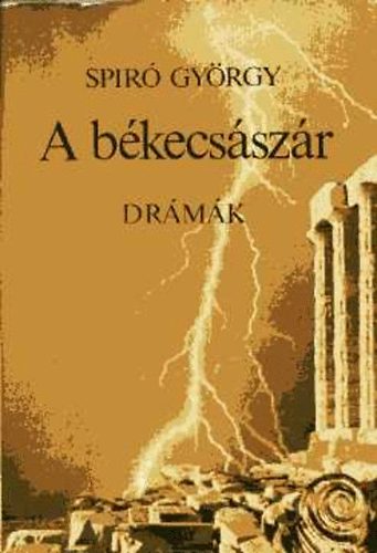 Spir� Gy�rgy - A b�kecs�sz�r
