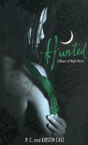 P.C. and Kristin Cast - Hunted