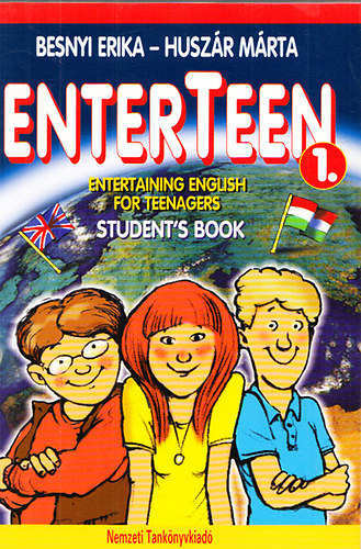 Besnyi Erika- Huszár Márta - Enterteen 1. - Student's Book + Workbook