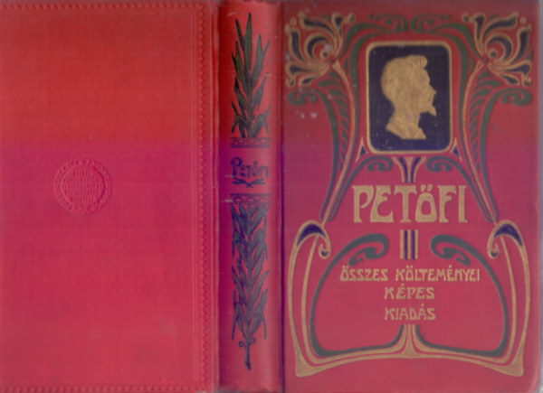 Petfi Sndor - Petfi Sndor sszes kltemnyei - Kpes kiads
