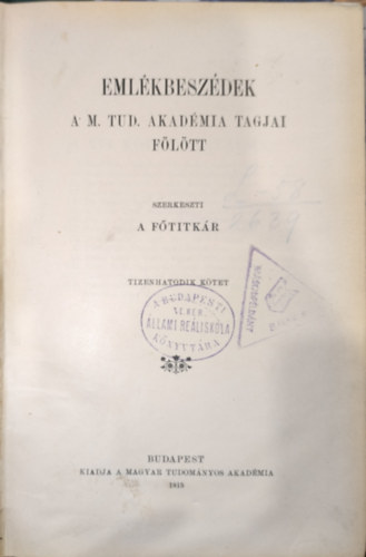 F�titk�r  (szerk.) - Eml�kbesz�dek  M. Tud. Akad�mia tagjai f�l�tt XVI.