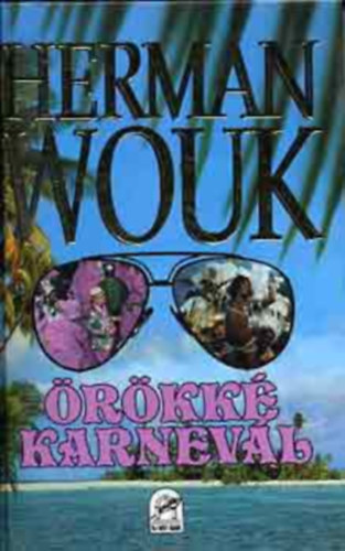 Herman Wouk - rkk karnevl (SZERKESZT Varga Lszln)