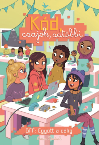 Stacia Deutsch - BFF: Együtt a célig