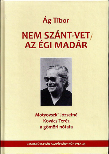 Ág Tibor - Nem szánt-vet az égi madár