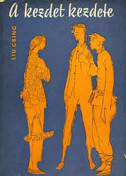 Liu Csing - A kezdet kezdete