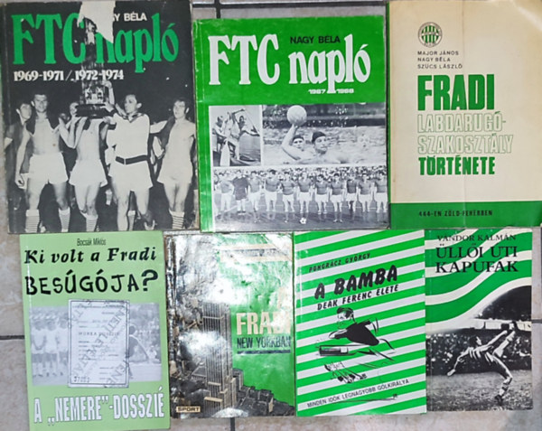 Vndor Klmn, Pongrcz Gyrgy, Bocsk Mikls, Major Jnos, Szcs Lszl, Nagy Bla  Mszros Jzsef (szerk) - 6db Fradival kapcsolatos knyv - Mszros Jzsef-A Fradi New Yorkban; Vndor Klmn-lli ti kapufk; Pongrcz Gyrgy-A bamba Dek Ferenc lete... stb. (a lersban szerepel a tbbi cm)