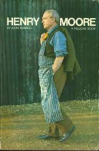 John Rusell - Henry Moore