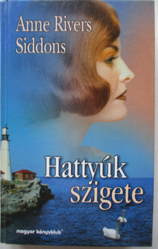Anne Rivers Siddons - Hatty�k szigete