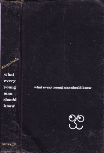 What every young man should know