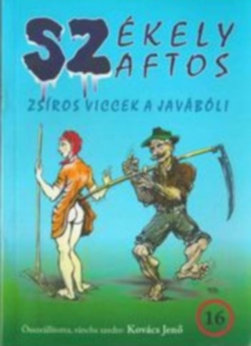 Kovcs Jen - Szkely szaftos - Zsros viccek, trtnetek, anekdotk