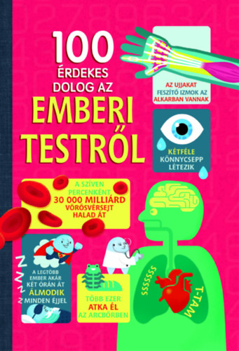100 rdekes dolog az emberi testrl
