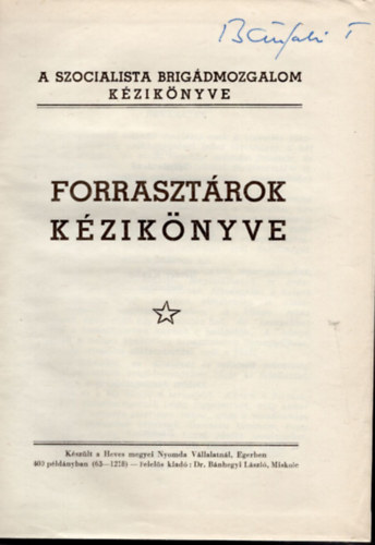 G�sp�r Jen� - Forraszt�rok k�zik�nyve- A szocialista brig�dmozgalom k�zik�nyve