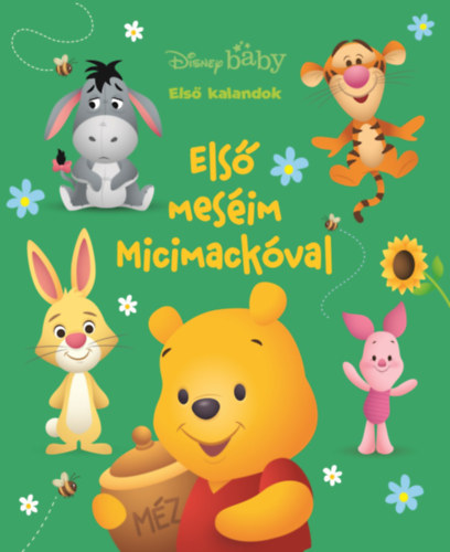 Disney Baby - Els� kalandok 7. - Els� mes�im Micimack�val