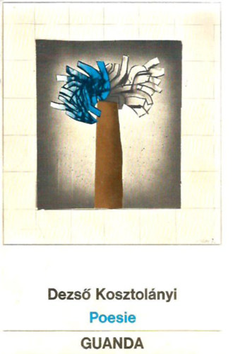 Kosztolnyi Dezs - Poesie