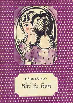 H�rs L�szl� - Biri �s Bori