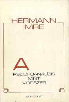 Hermann Imre - A pszichoanal�zis mint m�dszer